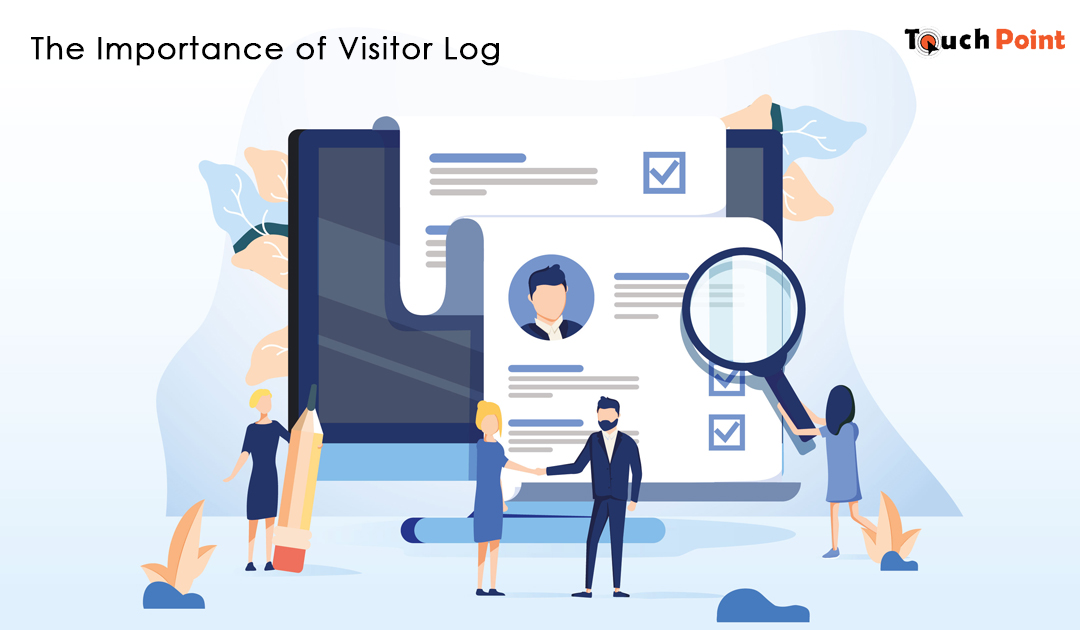 The importance of visitor’s log